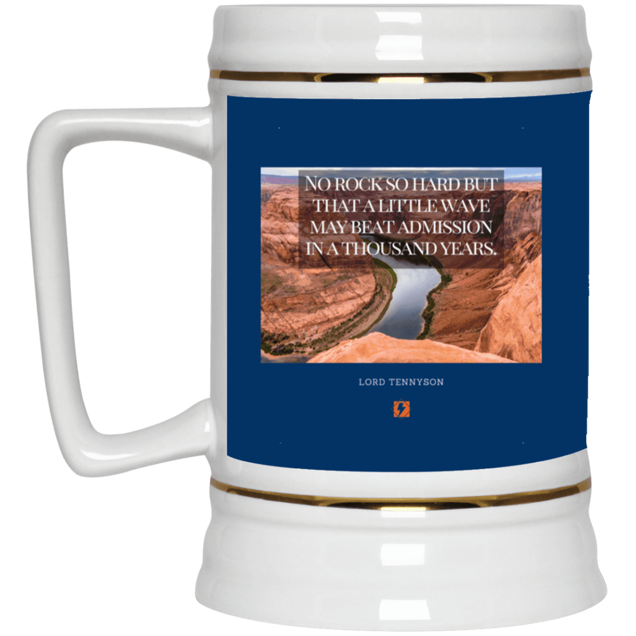 Ceramic Beer Stein Mug with inspiring Tennyson quote: LT112 - Water beats rocks into submission in time - Color: Royal