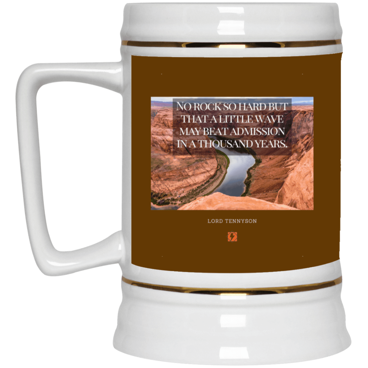 Ceramic Beer Stein Mug with inspiring Tennyson quote: LT112 - Water beats rocks into submission in time - Color: Brown