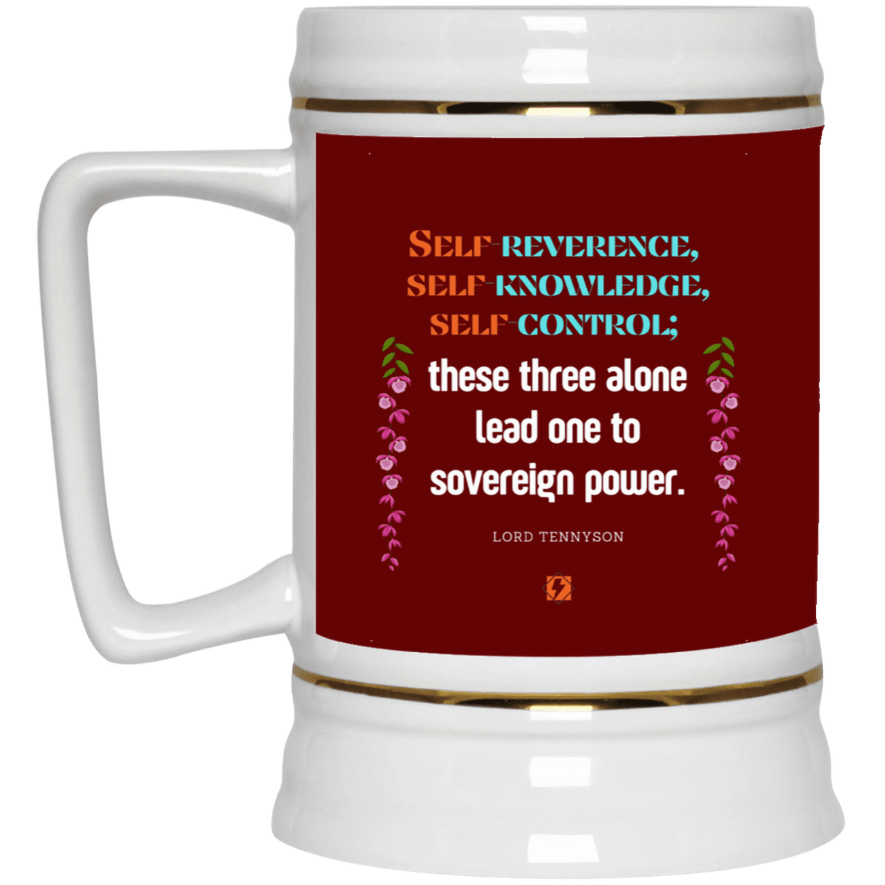 Ceramic Beer Stein Mug with inspiring Tennyson quote: LT113 - Self knowledge leads to power - Color: Maroon