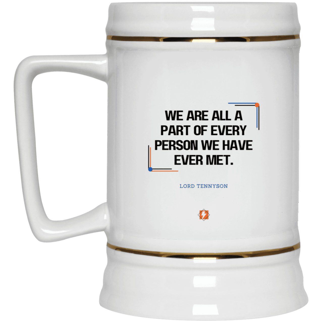 Ceramic Beer Stein Mug with inspiring Tennyson quote: LT118 - People theory - have you got a piece of me - Color: Plain White