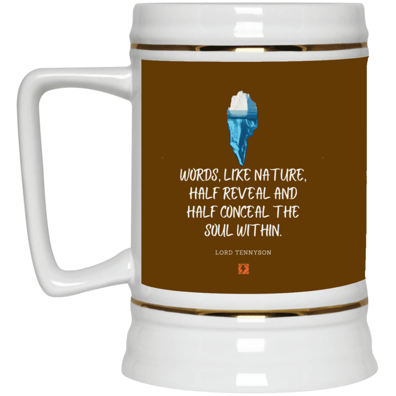 Ceramic Beer Stein Mug with inspiring Tennyson quote: LT120 - Words both reveal and conceal the soul within - Color: Brown