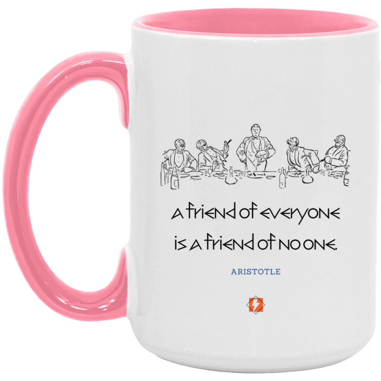 Ceramic Large Mug 15oz with inspiring Aristotle quote: A103 - Do not be friends with everyone - Color: White/Pink