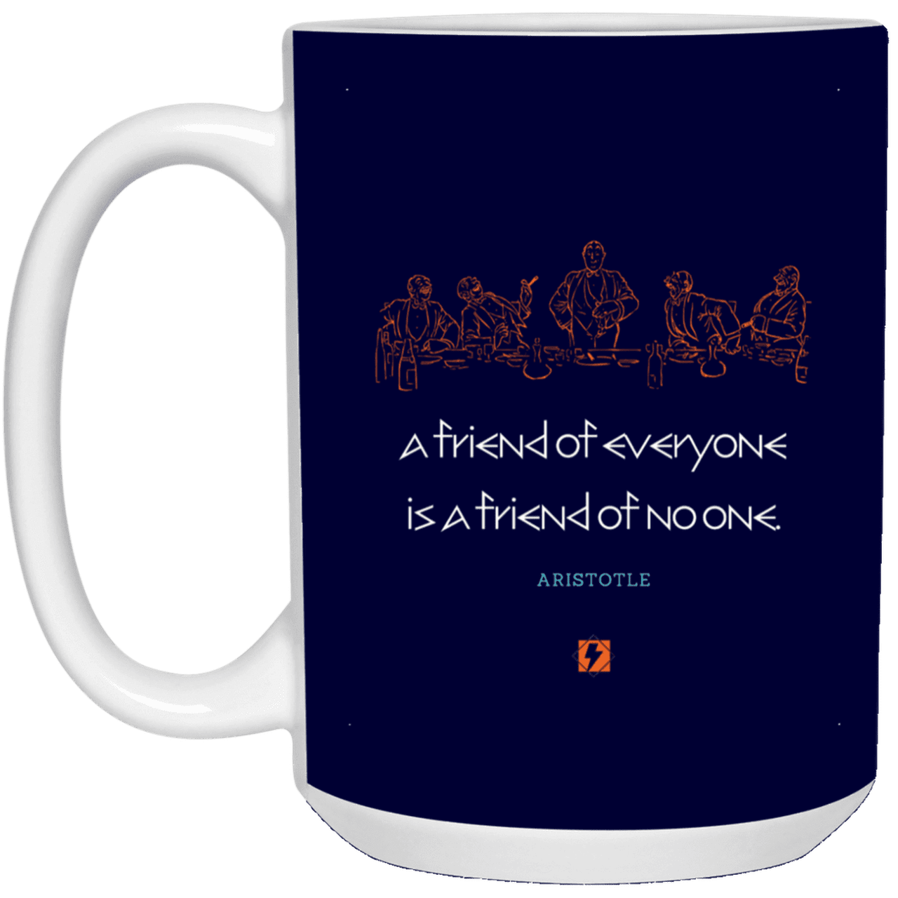 Ceramic Large Mug 15oz with inspiring Aristotle quote: A103 - Do not be friends with everyone - Color: Navy