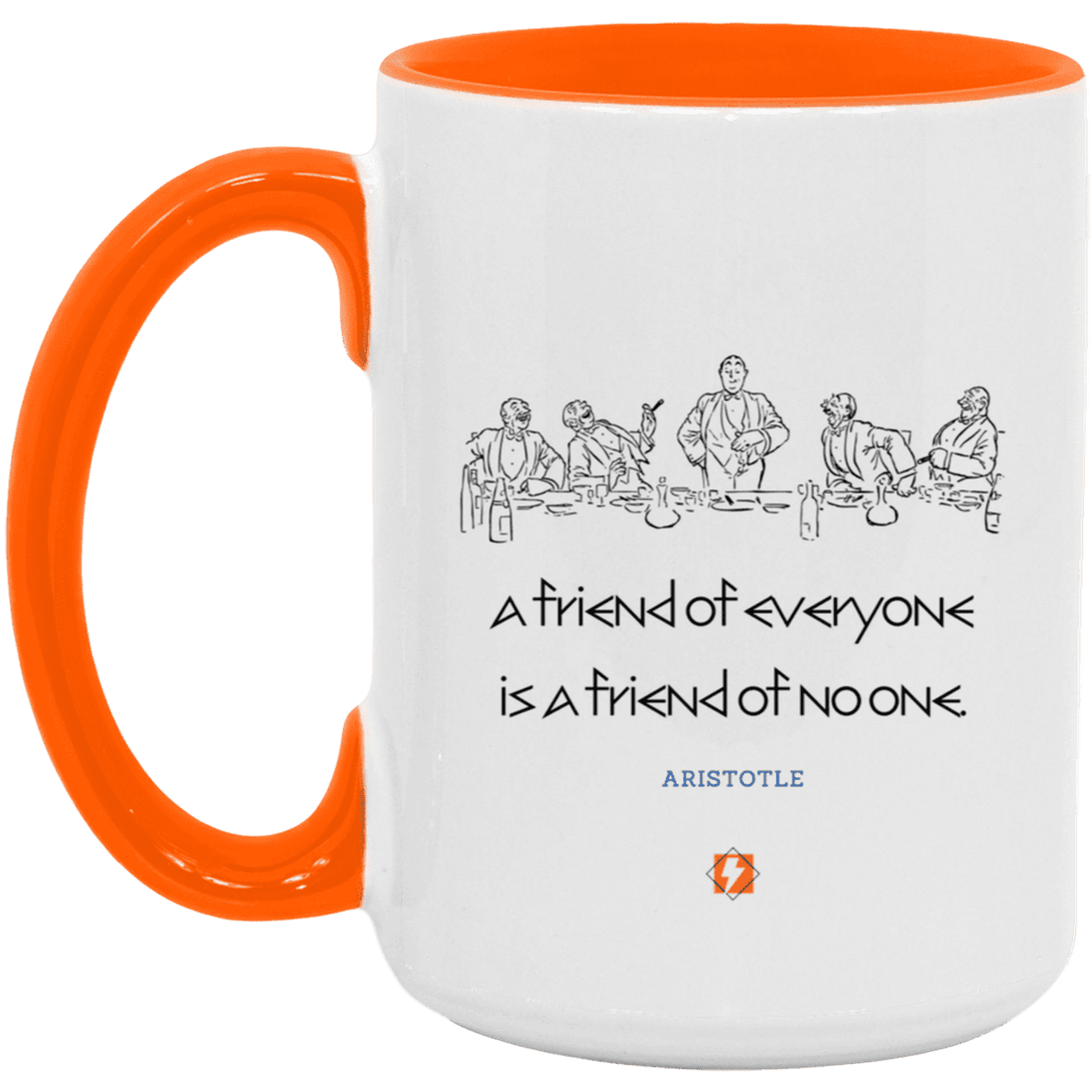 Ceramic Large Mug 15oz with inspiring Aristotle quote: A103 - Do not be friends with everyone - Color: White/Orange