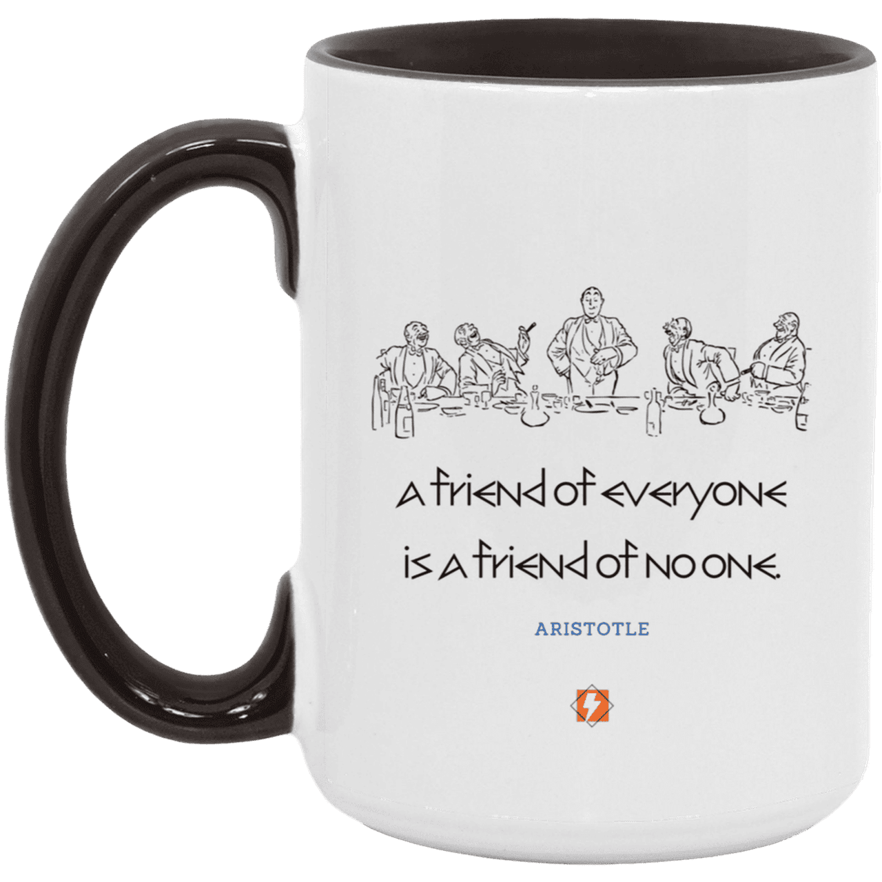 Ceramic Large Mug 15oz with inspiring Aristotle quote: A103 - Do not be friends with everyone - Color: White/Black