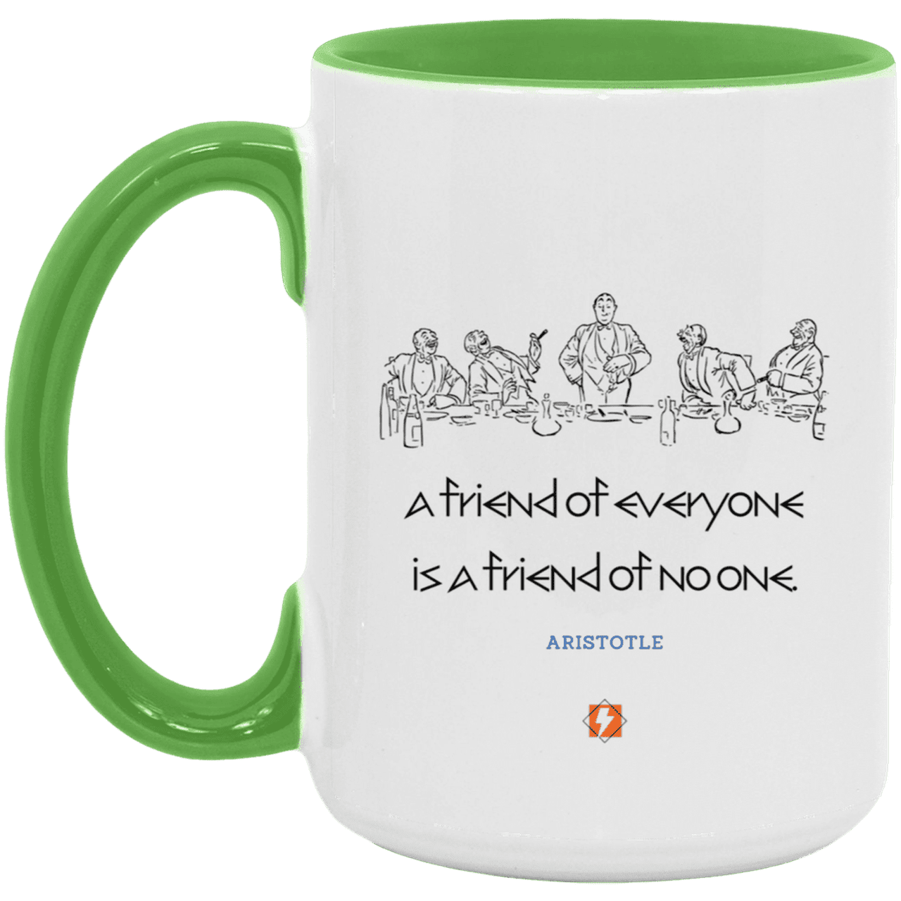 Ceramic Large Mug 15oz with inspiring Aristotle quote: A103 - Do not be friends with everyone - Color: White/Light Green