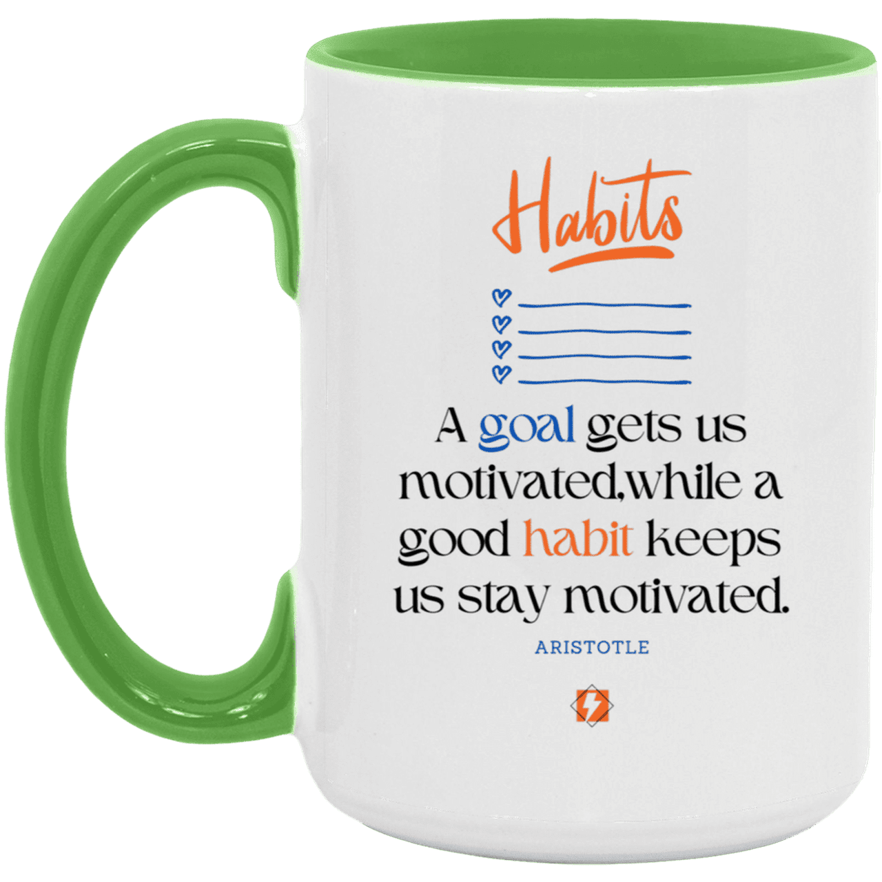 Ceramic Large Mug 15oz with inspiring Aristotle quote: A104 - Goals and habits work together - Color: White/Light Green