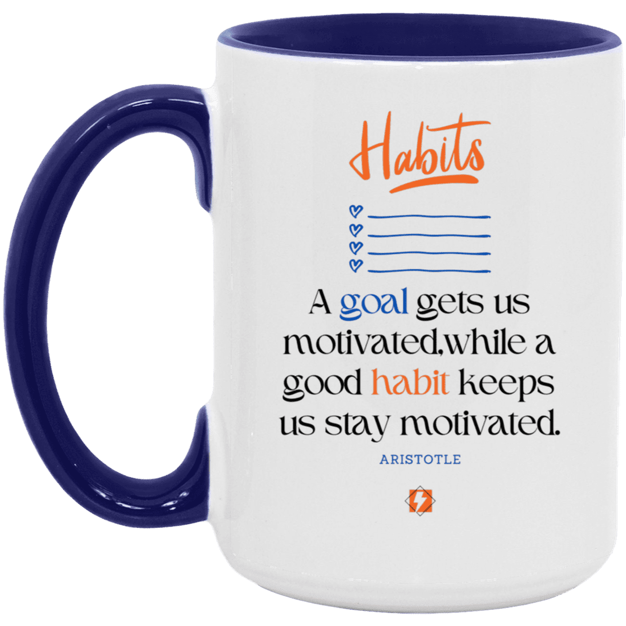 Ceramic Large Mug 15oz with inspiring Aristotle quote: A104 - Goals and habits work together - Color: White/Midnight Blue