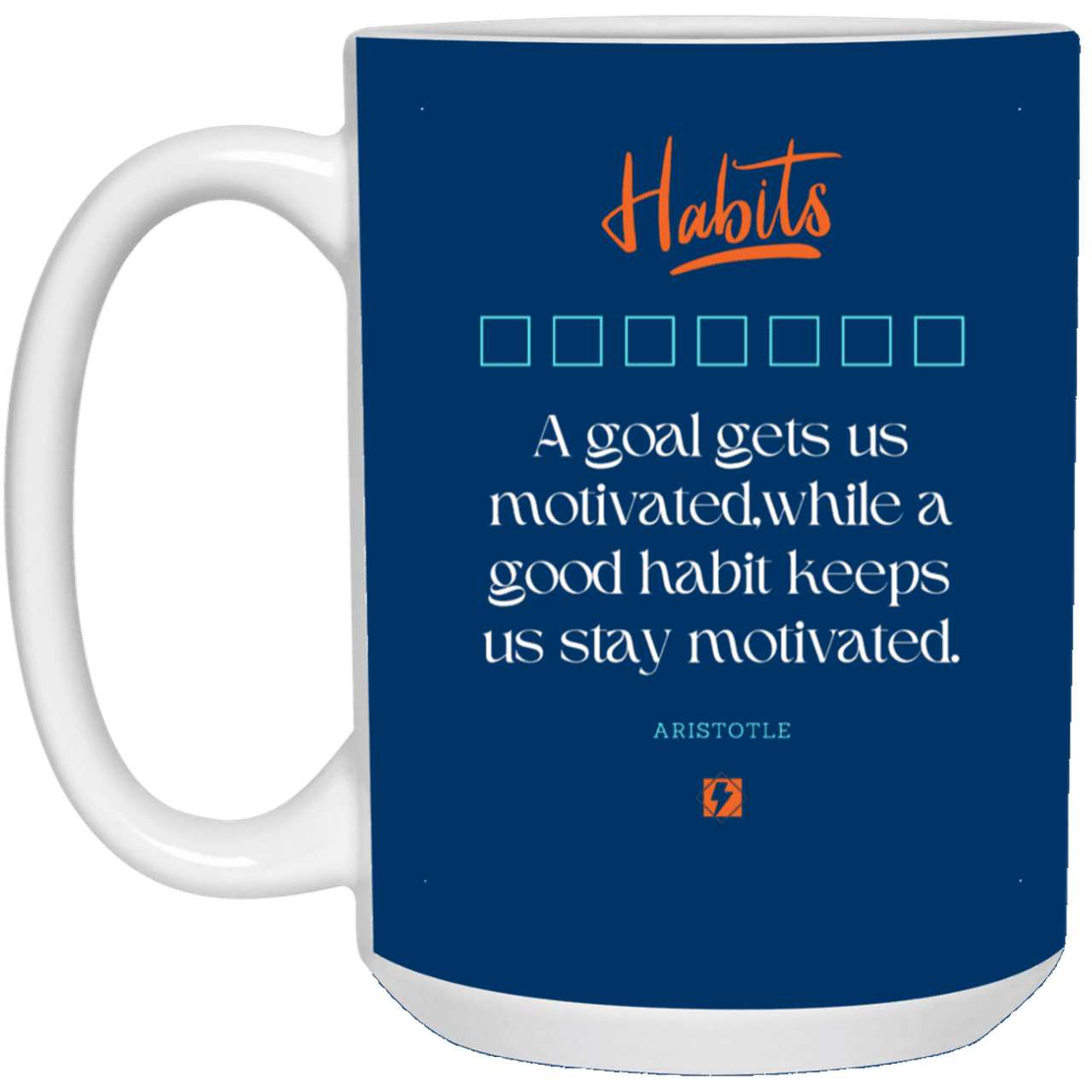 Ceramic Large Mug 15oz with inspiring Aristotle quote: A104 - Goals and habits work together - Color: Royal