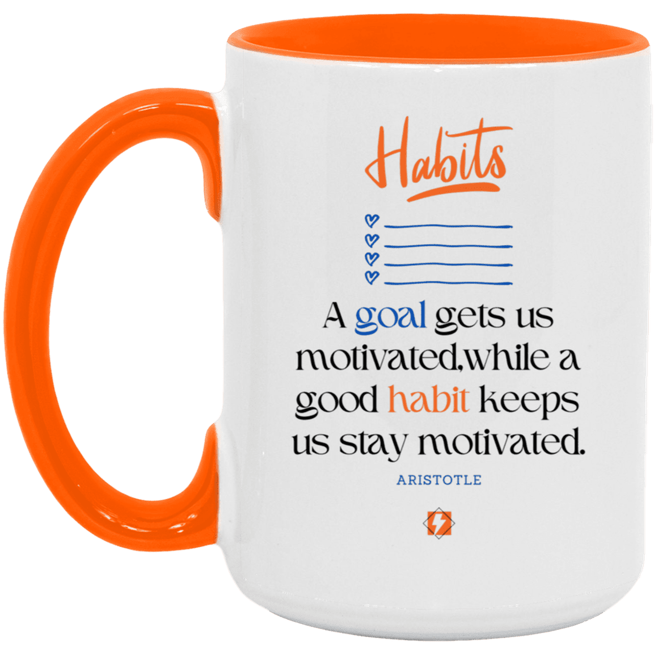 Ceramic Large Mug 15oz with inspiring Aristotle quote: A104 - Goals and habits work together - Color: White/Orange