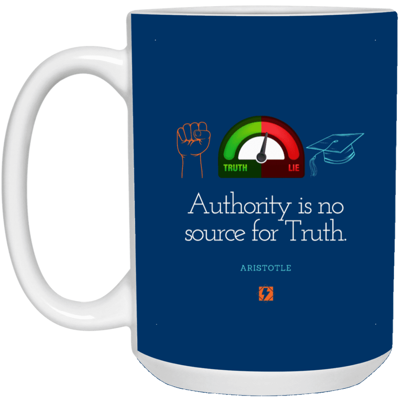 Ceramic Large Mug 15oz with inspiring Aristotle quote: A105 - Authority has no bearing on truth - Color: Royal