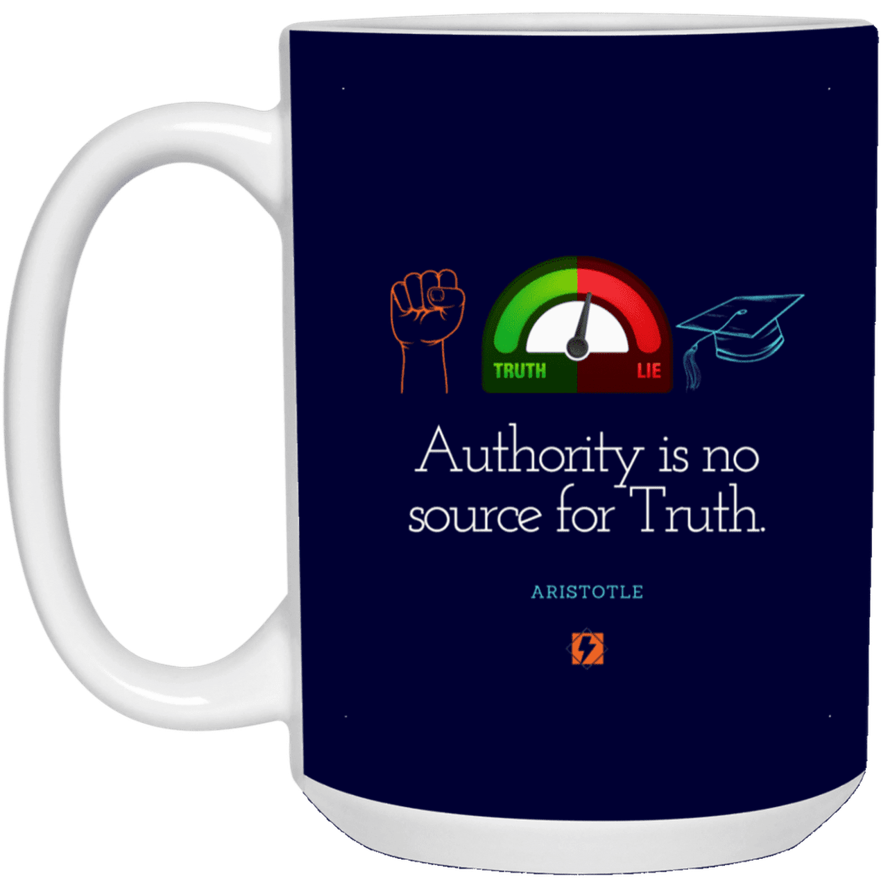 Ceramic Large Mug 15oz with inspiring Aristotle quote: A105 - Authority has no bearing on truth - Color: Navy