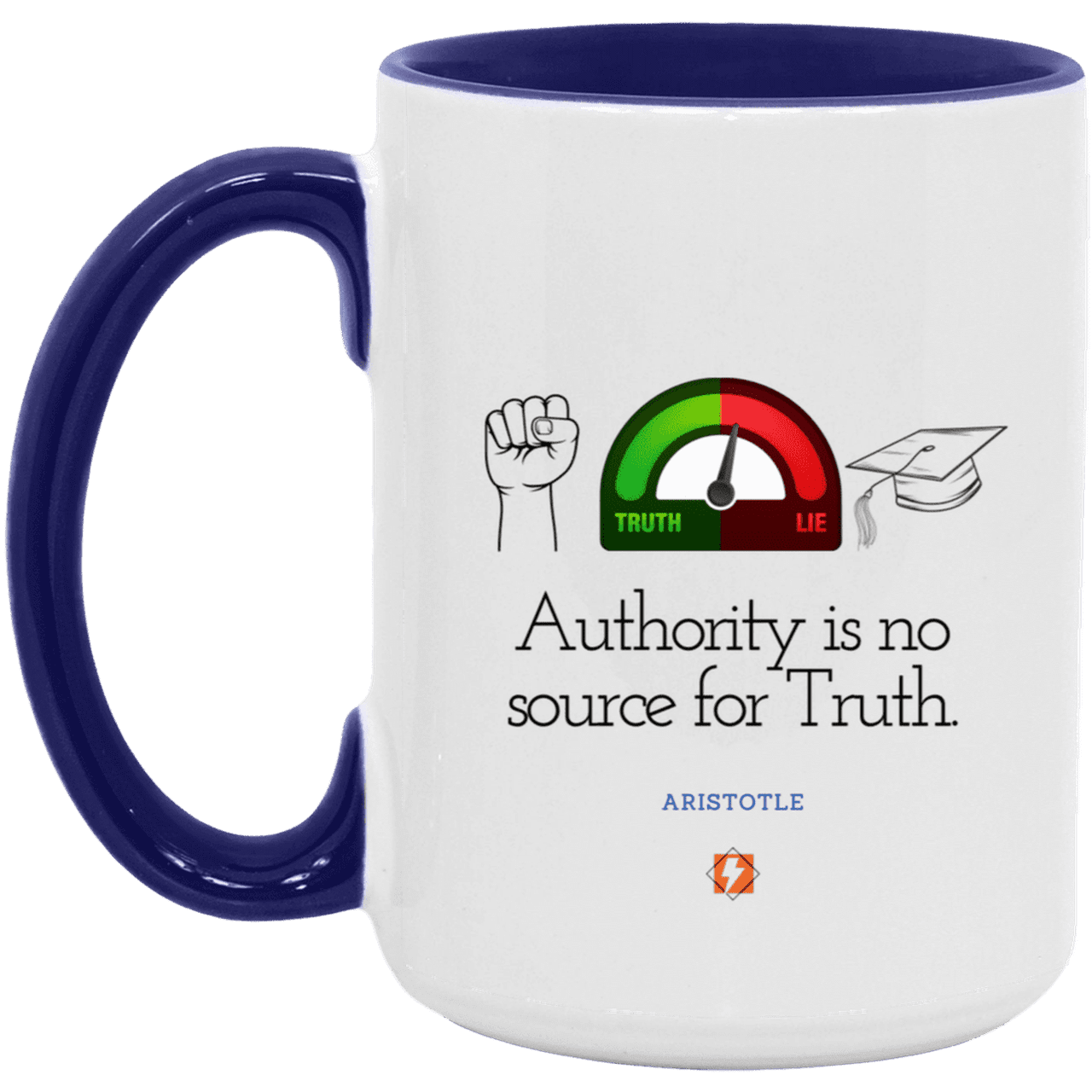 Ceramic Large Mug 15oz with inspiring Aristotle quote: A105 - Authority has no bearing on truth - Color: White/Midnight Blue