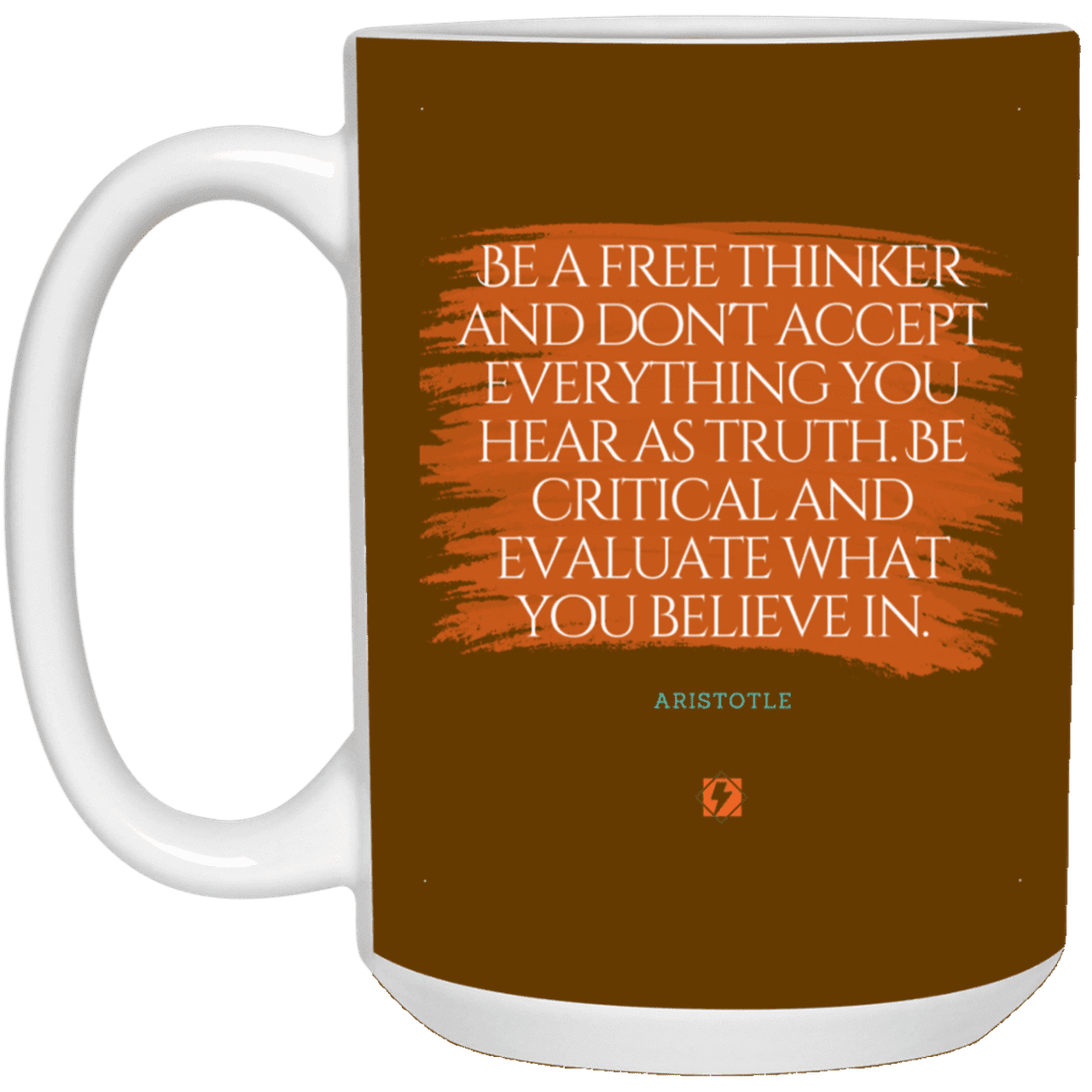 Ceramic Large Mug 15oz with inspiring Aristotle quote: A106 - Become a critical thinker - Color: Brown