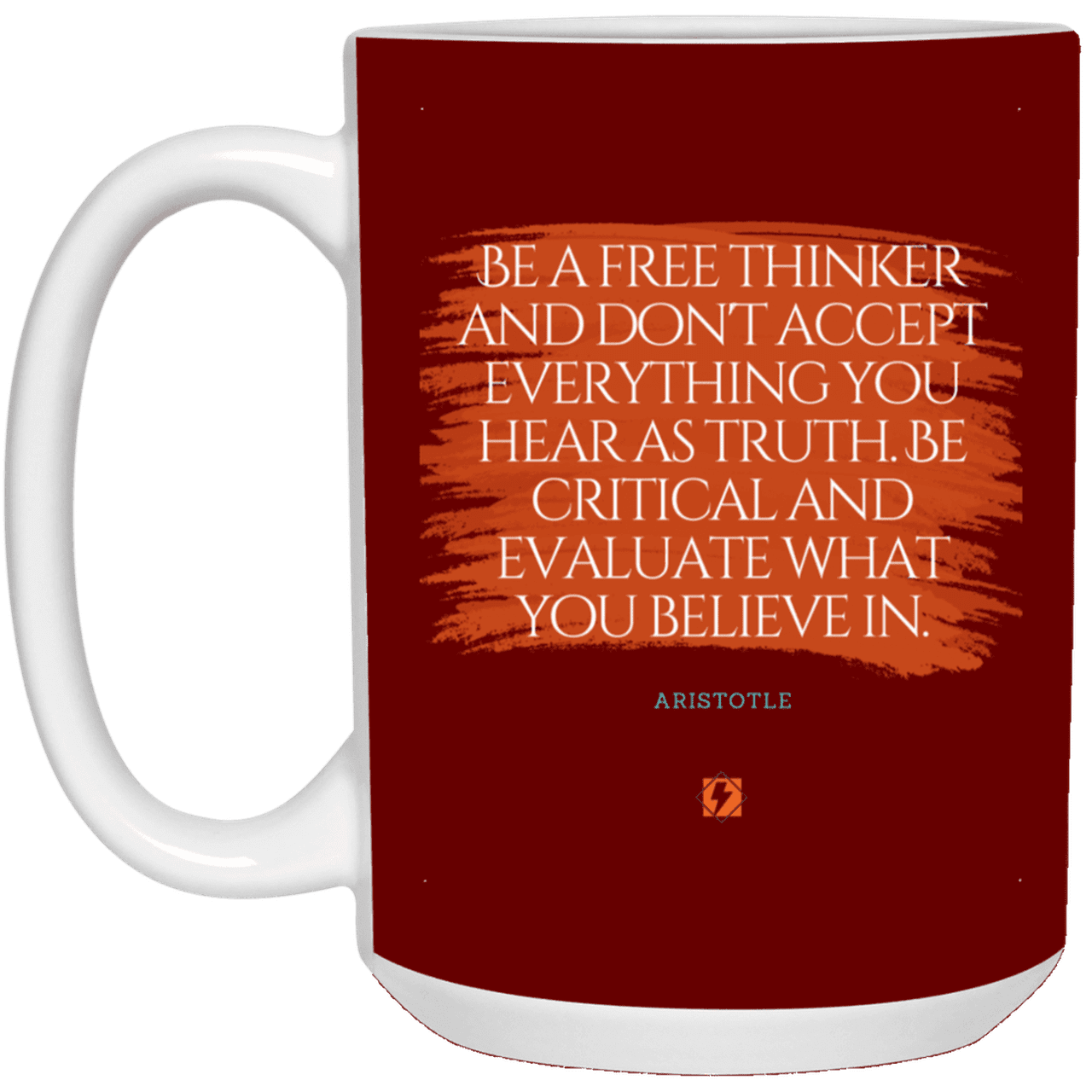 Ceramic Large Mug 15oz with inspiring Aristotle quote: A106 - Become a critical thinker - Color: Maroon