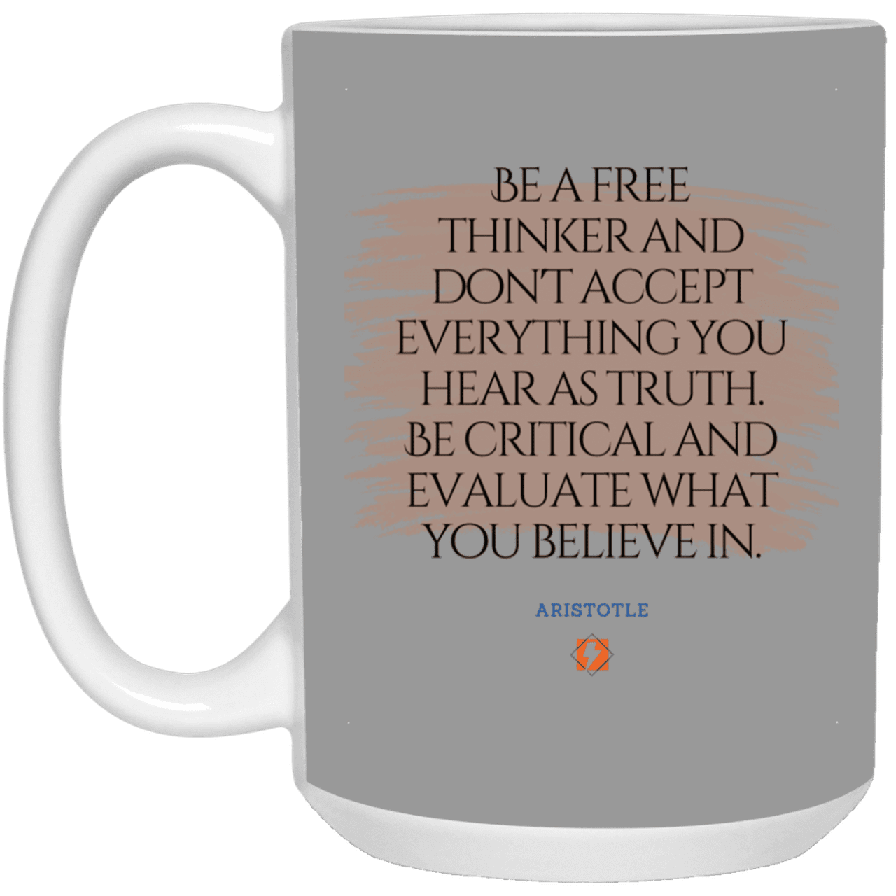 Ceramic Large Mug 15oz with inspiring Aristotle quote: A106 - Become a critical thinker - Color: Gray