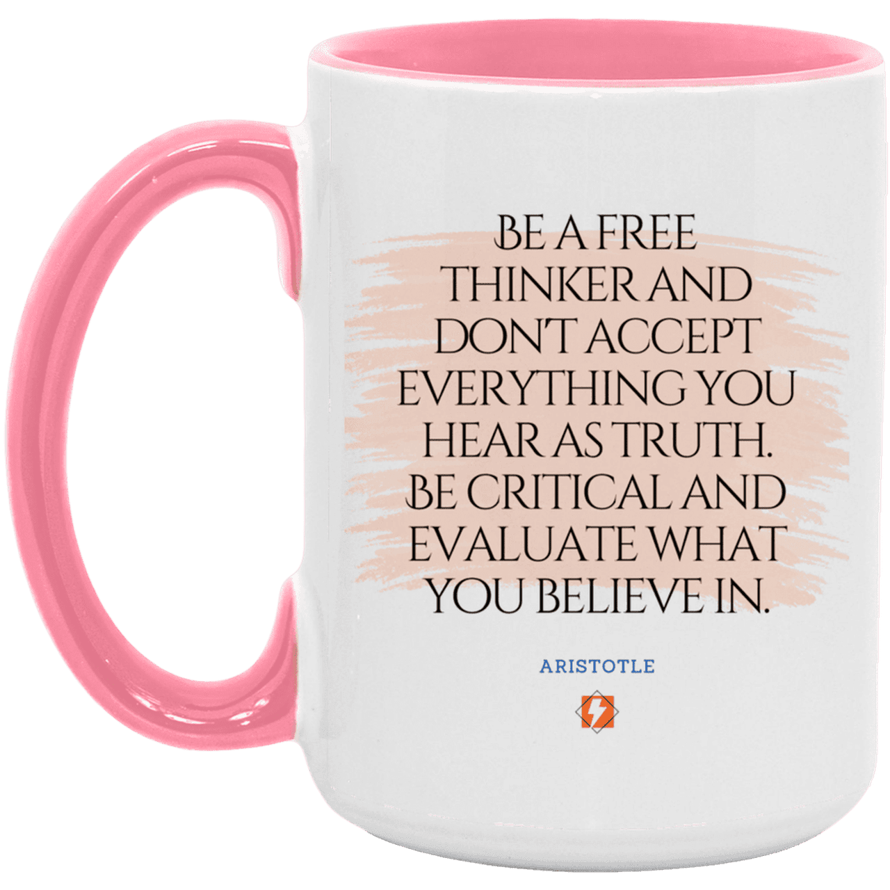 Ceramic Large Mug 15oz with inspiring Aristotle quote: A106 - Become a critical thinker - Color: White/Pink