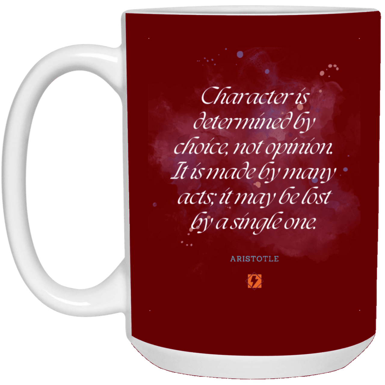 Ceramic Large Mug 15oz with inspiring Aristotle quote: A107 - Character is the sum-total of your choices - Color: Maroon