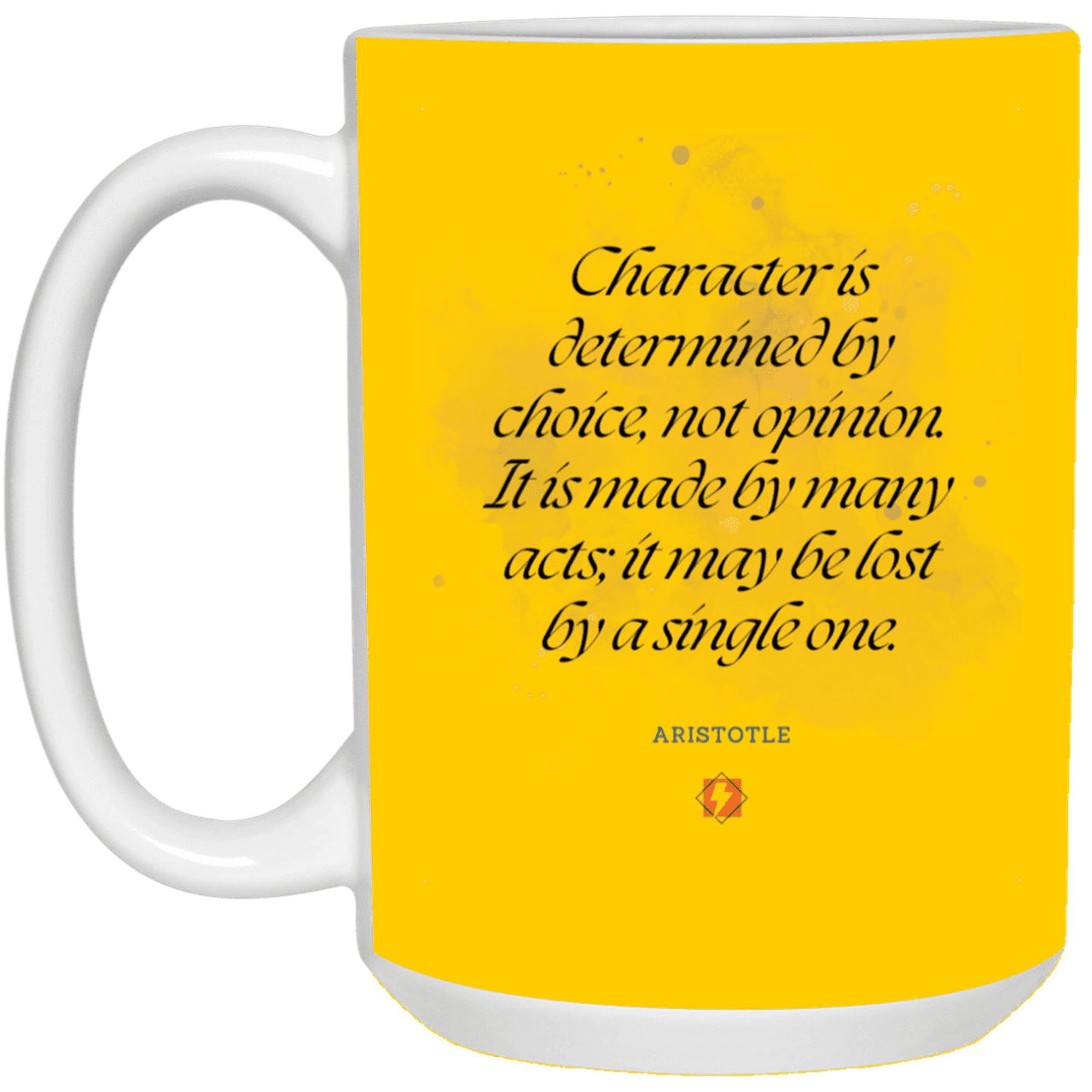 Ceramic Large Mug 15oz with inspiring Aristotle quote: A107 - Character is the sum-total of your choices - Color: Athletic Gold