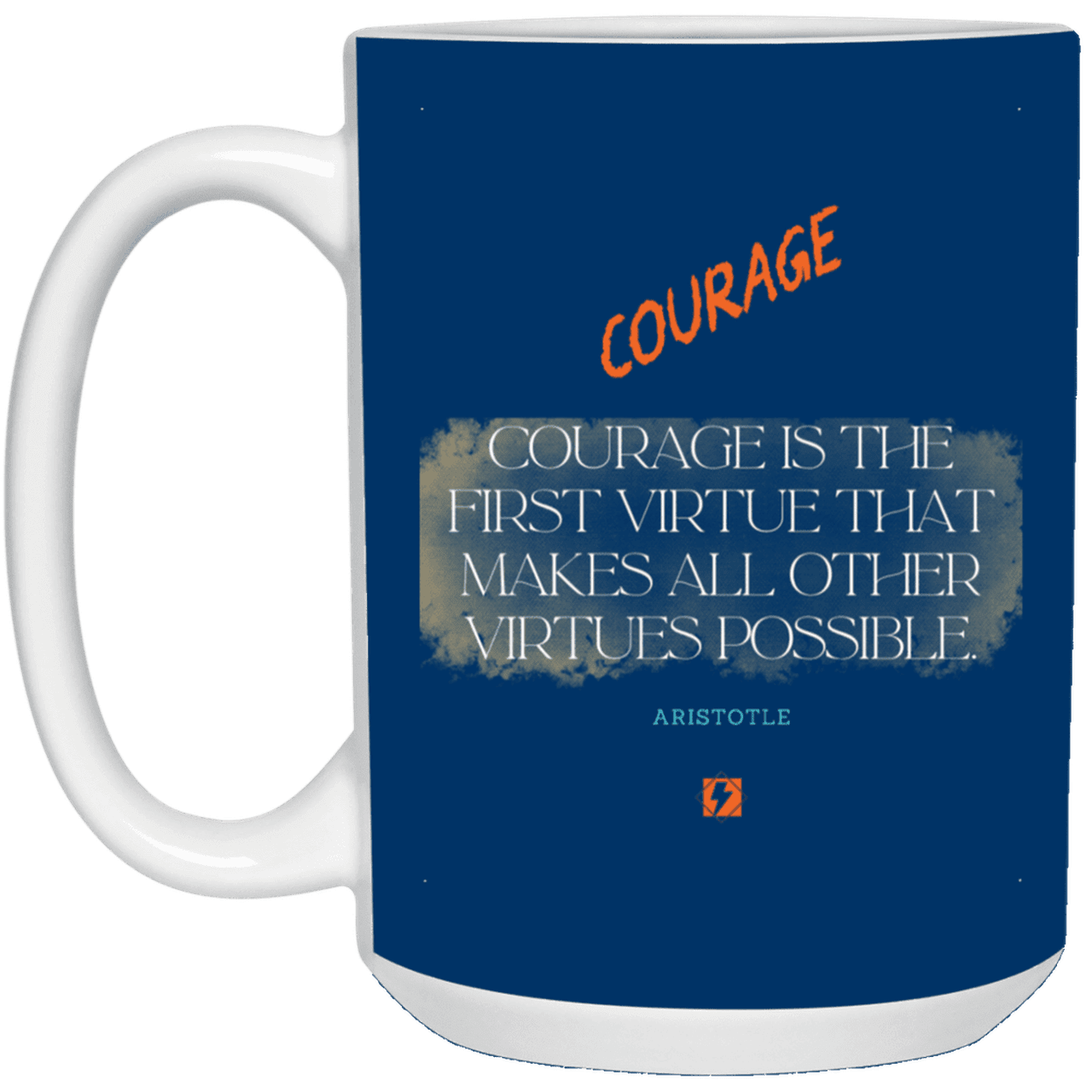 Ceramic Large Mug 15oz with inspiring Aristotle quote: A108 - Courage is the highest virtue - Color: Royal