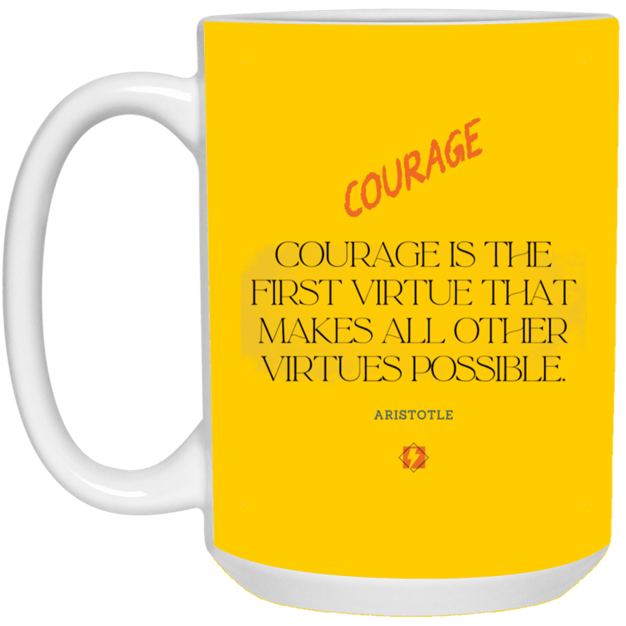 Ceramic Large Mug 15oz with inspiring Aristotle quote: A108 - Courage is the highest virtue - Color: Athletic Gold