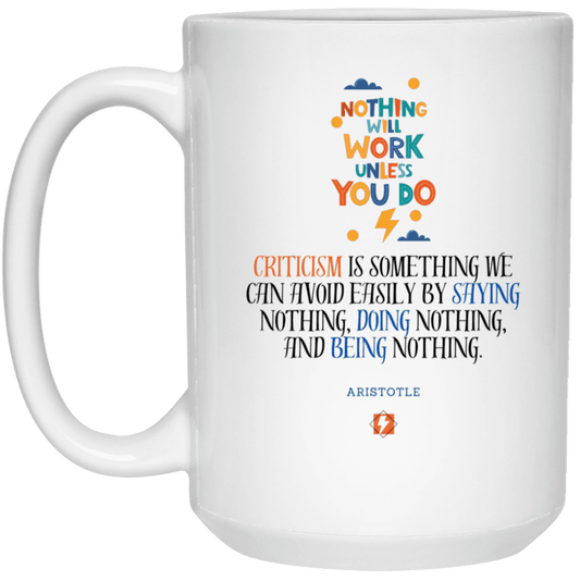 Ceramic Large Mug 15oz with inspiring Aristotle quote: A109 - Only action-takers get criticised - Color: Plain White