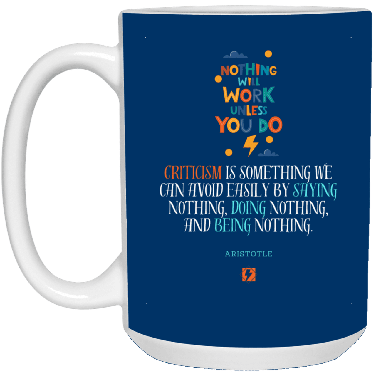 Ceramic Large Mug 15oz with inspiring Aristotle quote: A109 - Only action-takers get criticised - Color: Royal