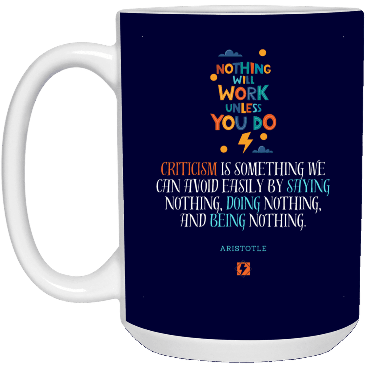 Ceramic Large Mug 15oz with inspiring Aristotle quote: A109 - Only action-takers get criticised - Color: Navy