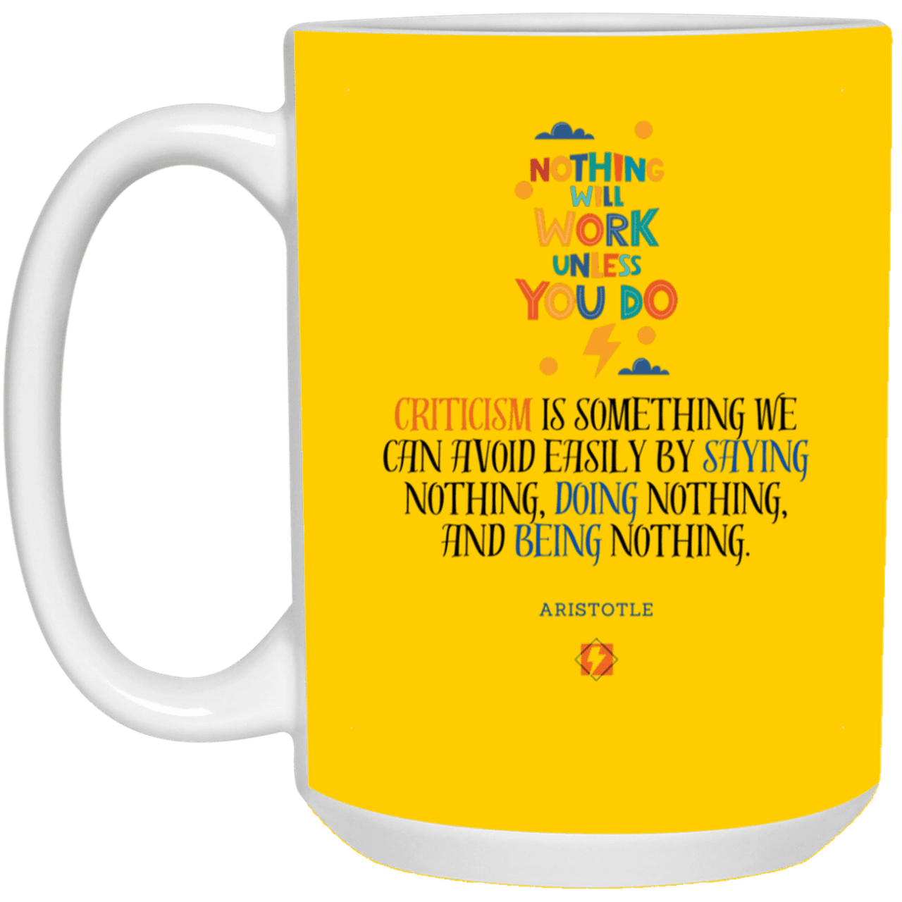 Ceramic Large Mug 15oz with inspiring Aristotle quote: A109 - Only action-takers get criticised - Color: Athletic Gold