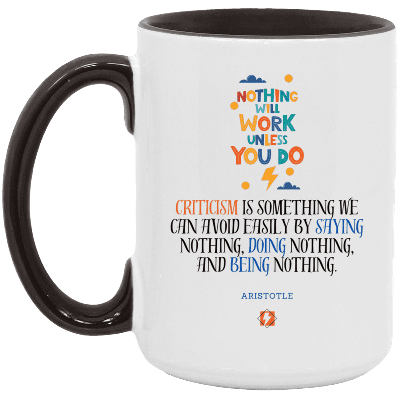 Ceramic Large Mug 15oz with inspiring Aristotle quote: A109 - Only action-takers get criticised - Color: White/Black