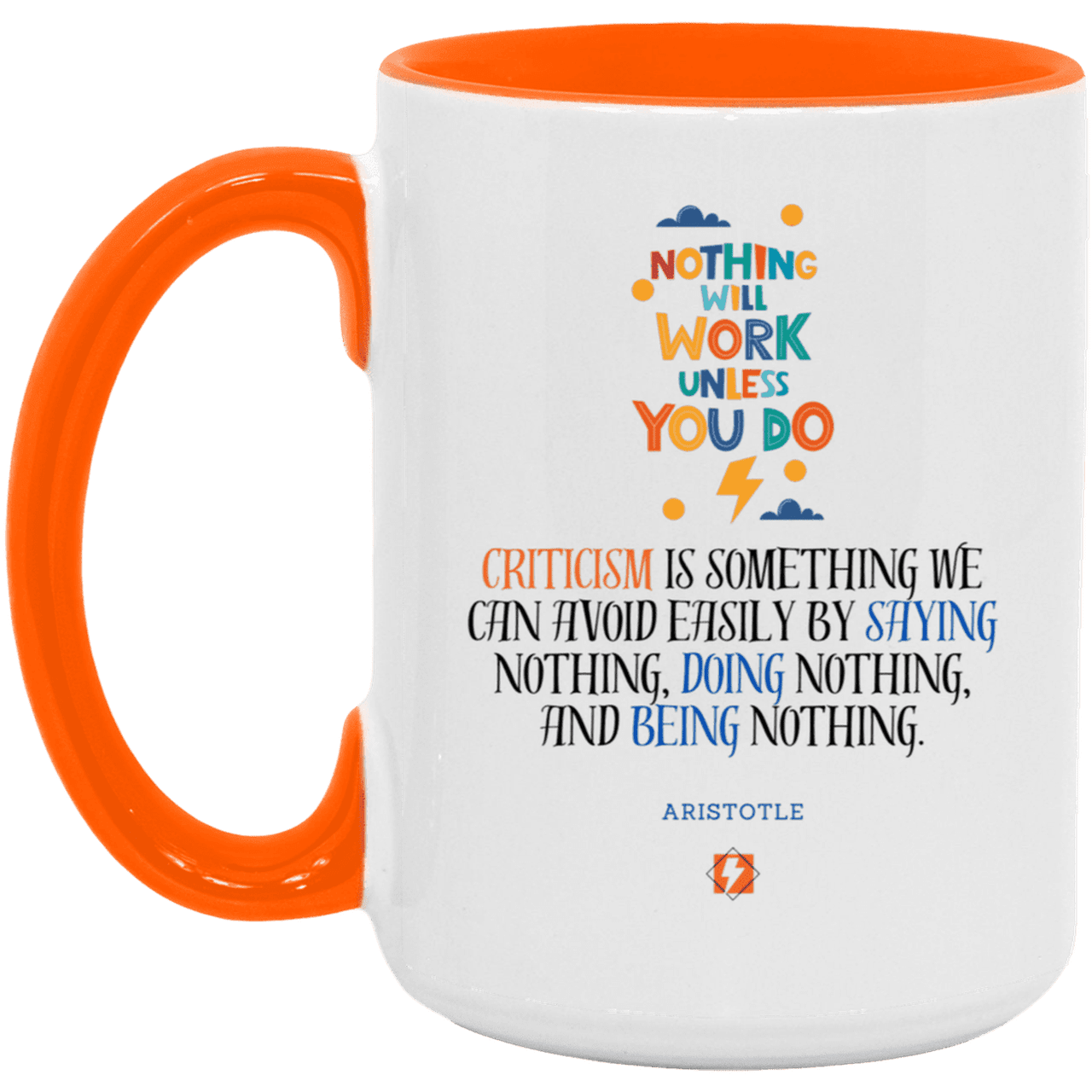 Ceramic Large Mug 15oz with inspiring Aristotle quote: A109 - Only action-takers get criticised - Color: White/Orange