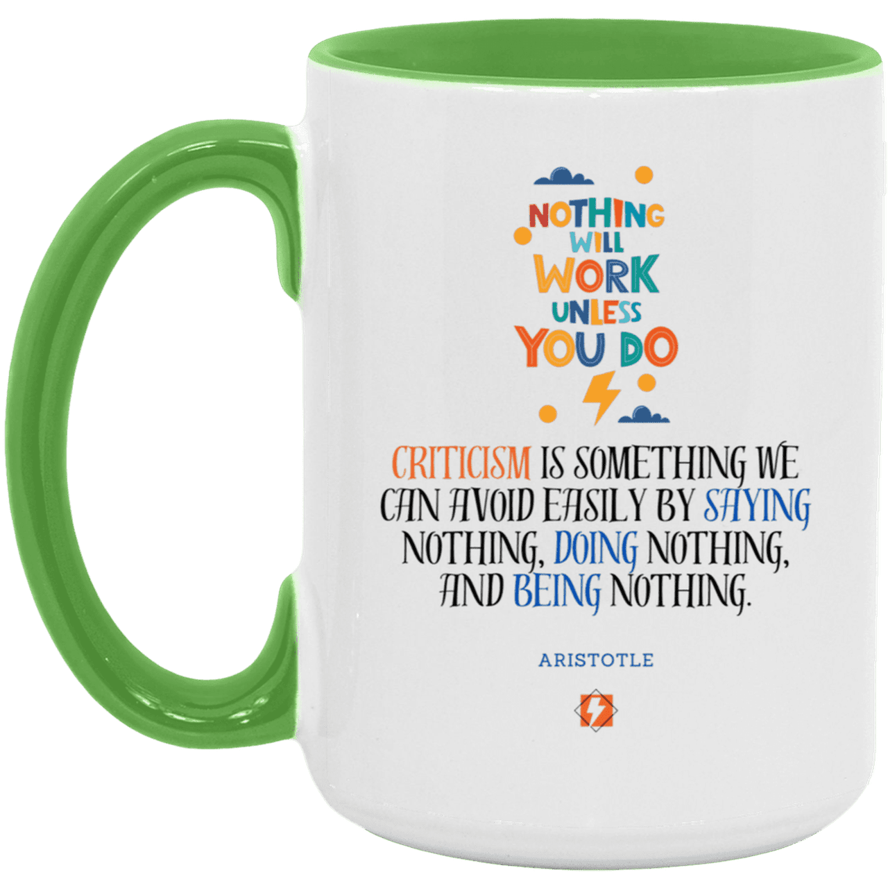 Ceramic Large Mug 15oz with inspiring Aristotle quote: A109 - Only action-takers get criticised - Color: White/Light Green