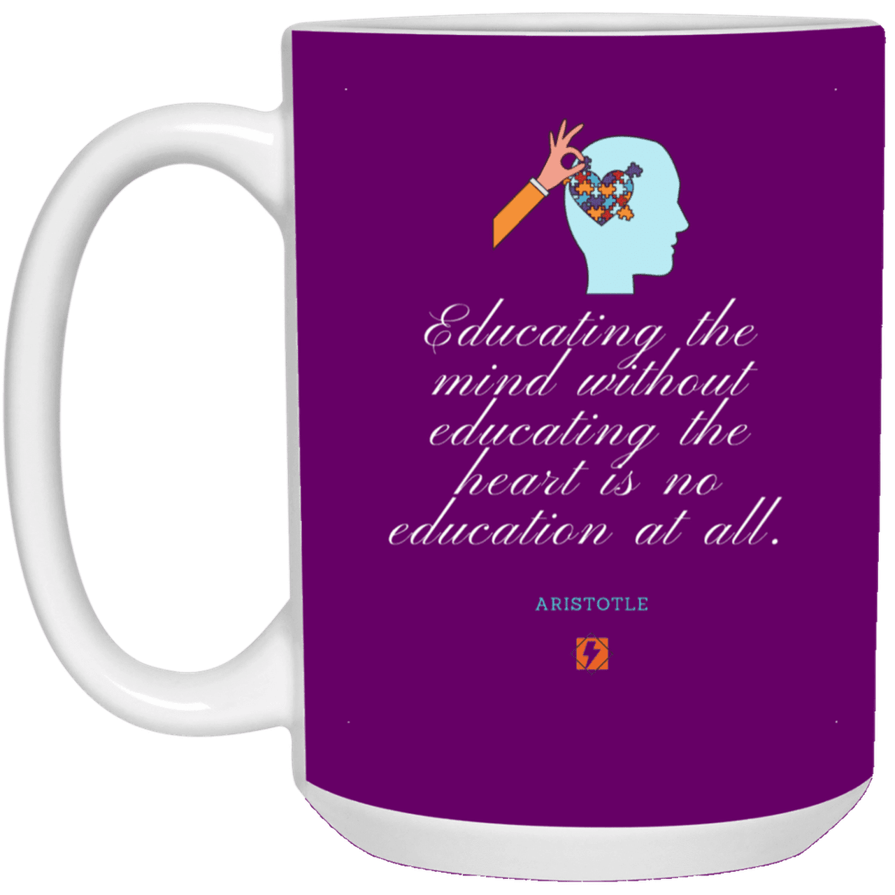 Ceramic Large Mug 15oz with inspiring Aristotle quote: A110 - Education must include the heart - Color: Purple