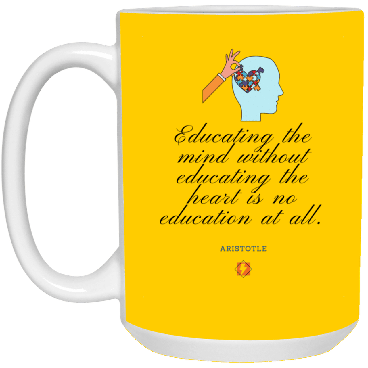 Ceramic Large Mug 15oz with inspiring Aristotle quote: A110 - Education must include the heart - Color: Athletic Gold