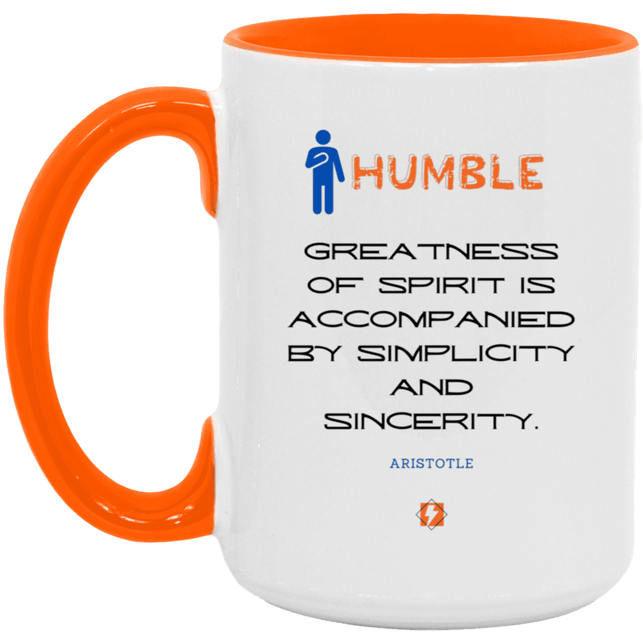 Ceramic Large Mug 15oz with inspiring Aristotle quote: A111 - Staying humble elevates greatness - Color: White/Orange