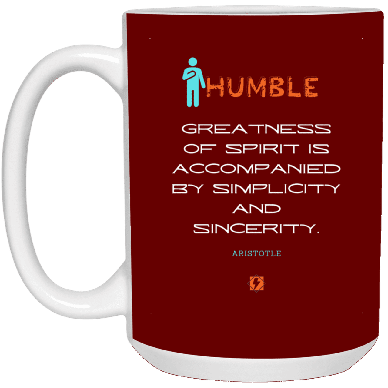 Ceramic Large Mug 15oz with inspiring Aristotle quote: A111 - Staying humble elevates greatness - Color: Maroon