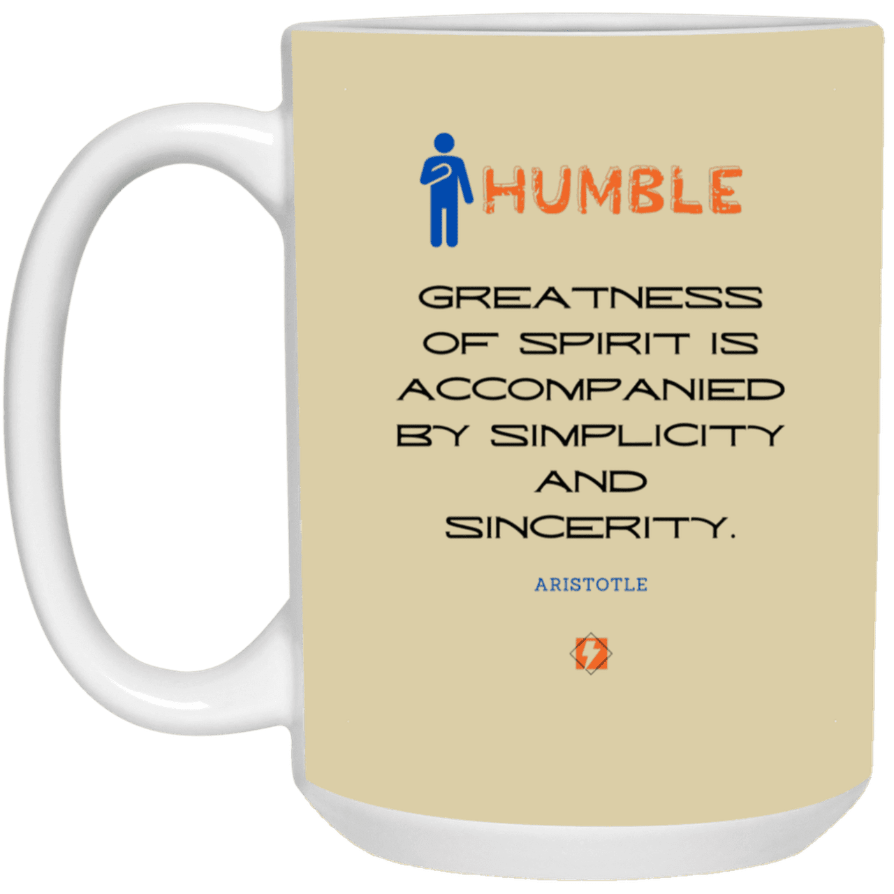 Ceramic Large Mug 15oz with inspiring Aristotle quote: A111 - Staying humble elevates greatness - Color: Tan