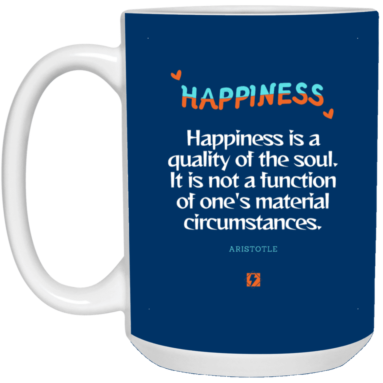 Ceramic Large Mug 15oz with inspiring Aristotle quote: A112 - Happiness is not circumstantial - Color: Royal