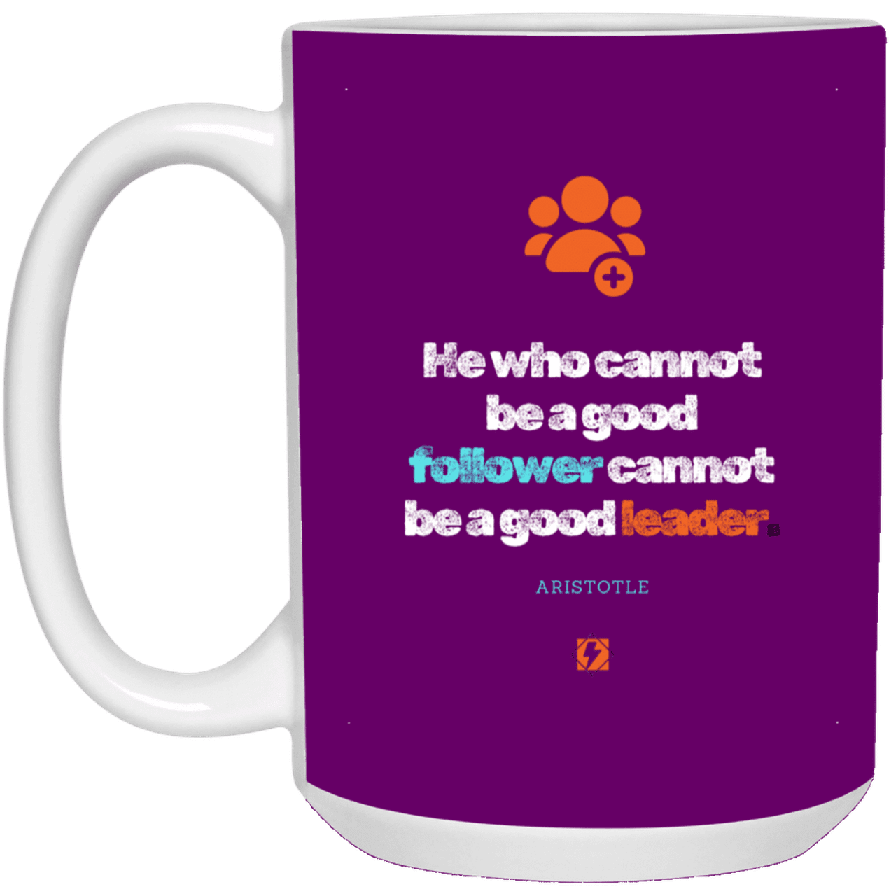 Ceramic Large Mug 15oz with inspiring Aristotle quote: A113 - True leaders know how to follow - Color: Purple