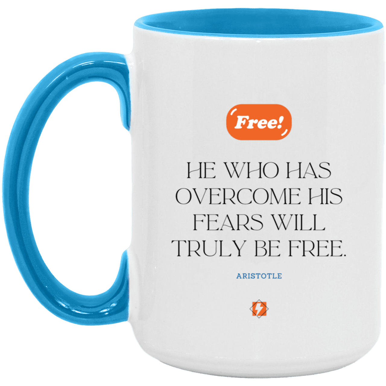 Ceramic Large Mug 15oz with inspiring Aristotle quote: A114 - True freedom is fearlessness - Color: White/Light Blue