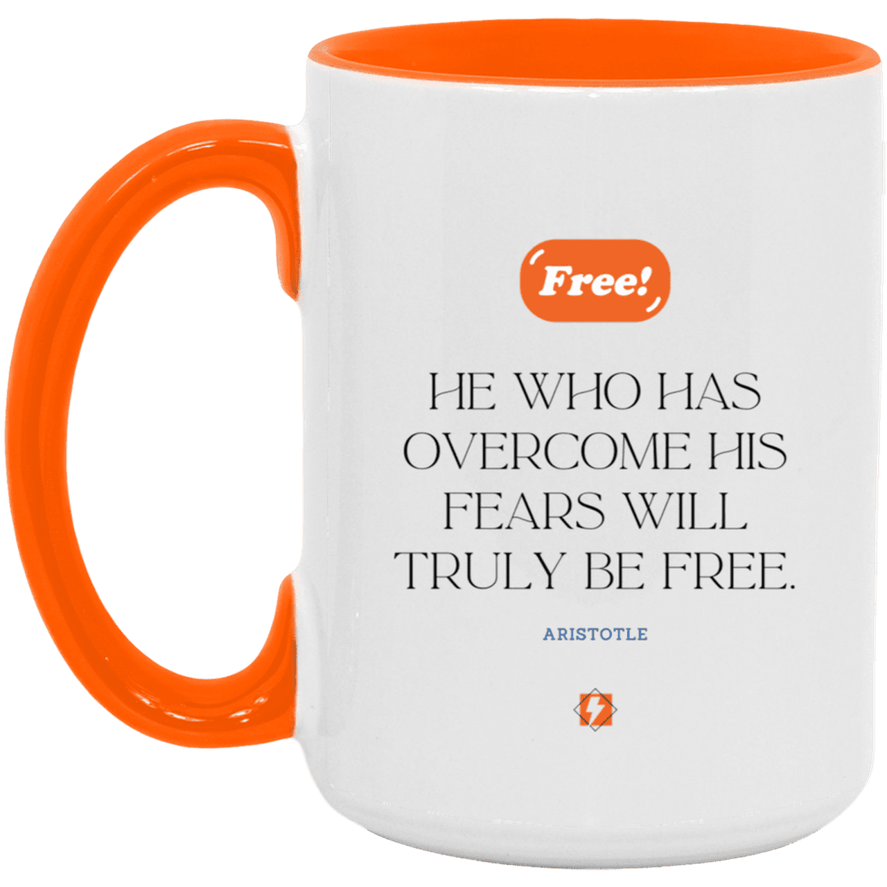 Ceramic Large Mug 15oz with inspiring Aristotle quote: A114 - True freedom is fearlessness - Color: White/Orange