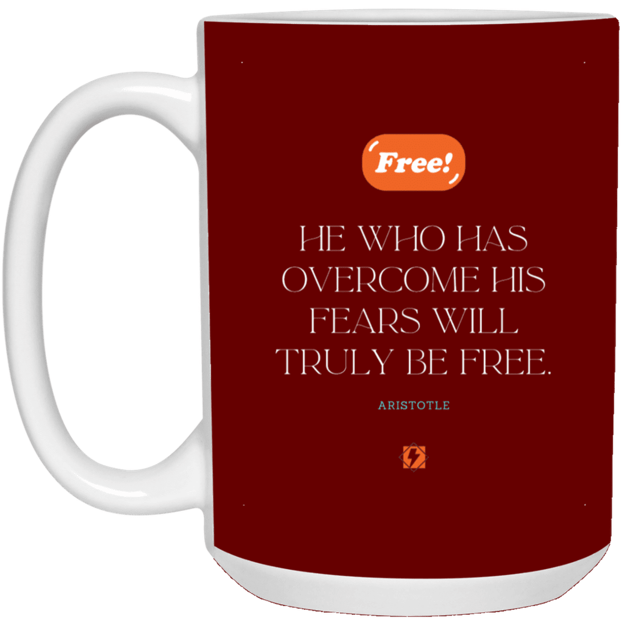 Ceramic Large Mug 15oz with inspiring Aristotle quote: A114 - True freedom is fearlessness - Color: Maroon