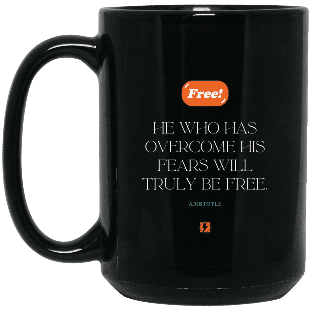 Ceramic Large Mug 15oz with inspiring Aristotle quote: A114 - True freedom is fearlessness - Color: Plain Black