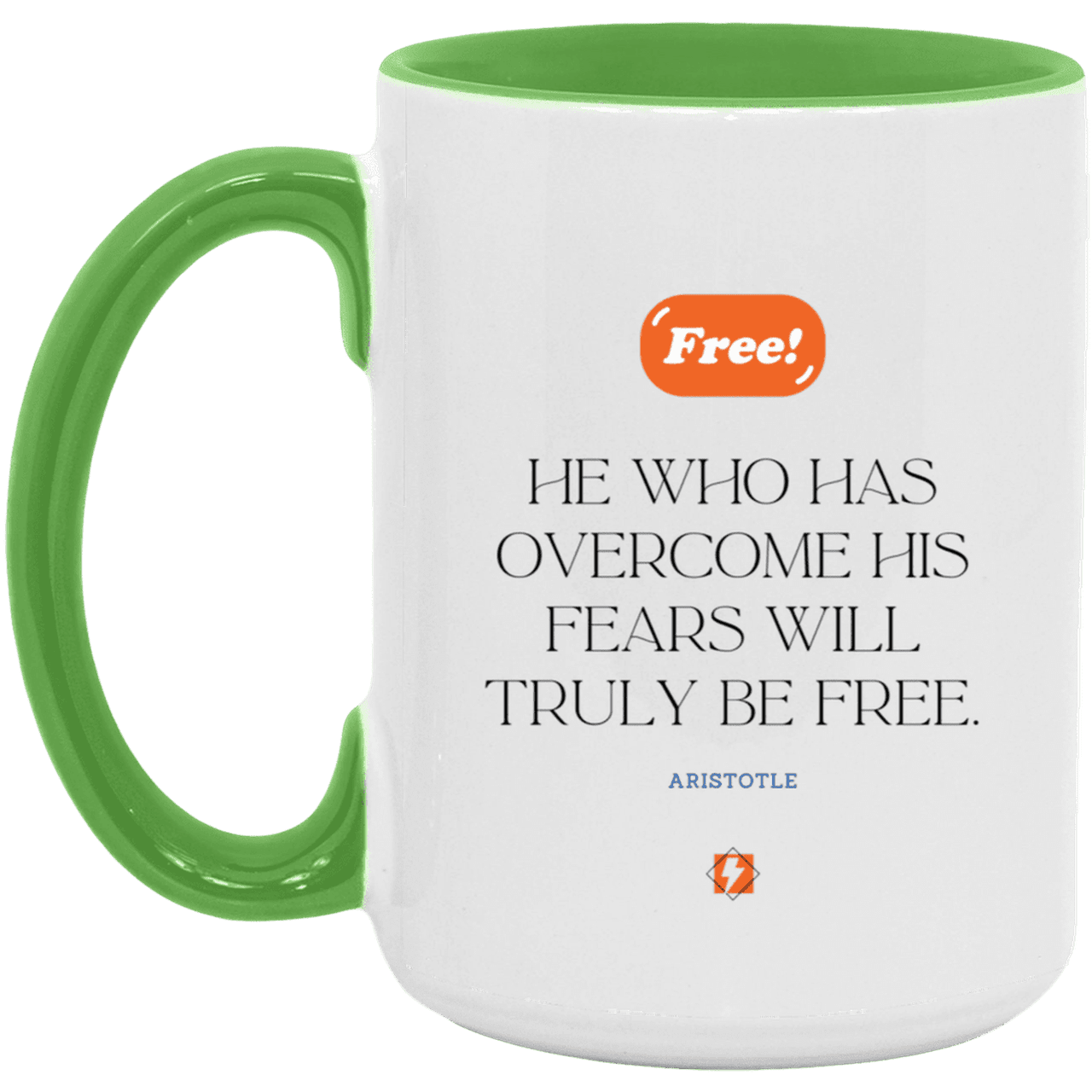 Ceramic Large Mug 15oz with inspiring Aristotle quote: A114 - True freedom is fearlessness - Color: White/Light Green