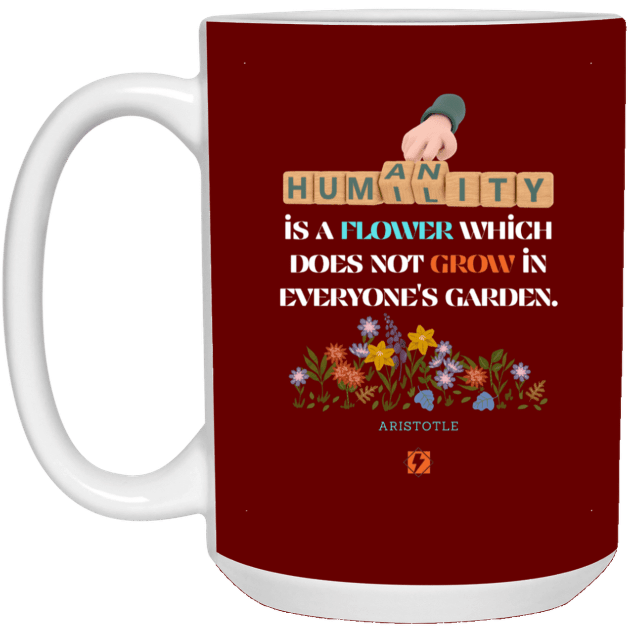 Ceramic Large Mug 15oz with inspiring Aristotle quote: A115 - Humility is not in everyone - Color: Maroon