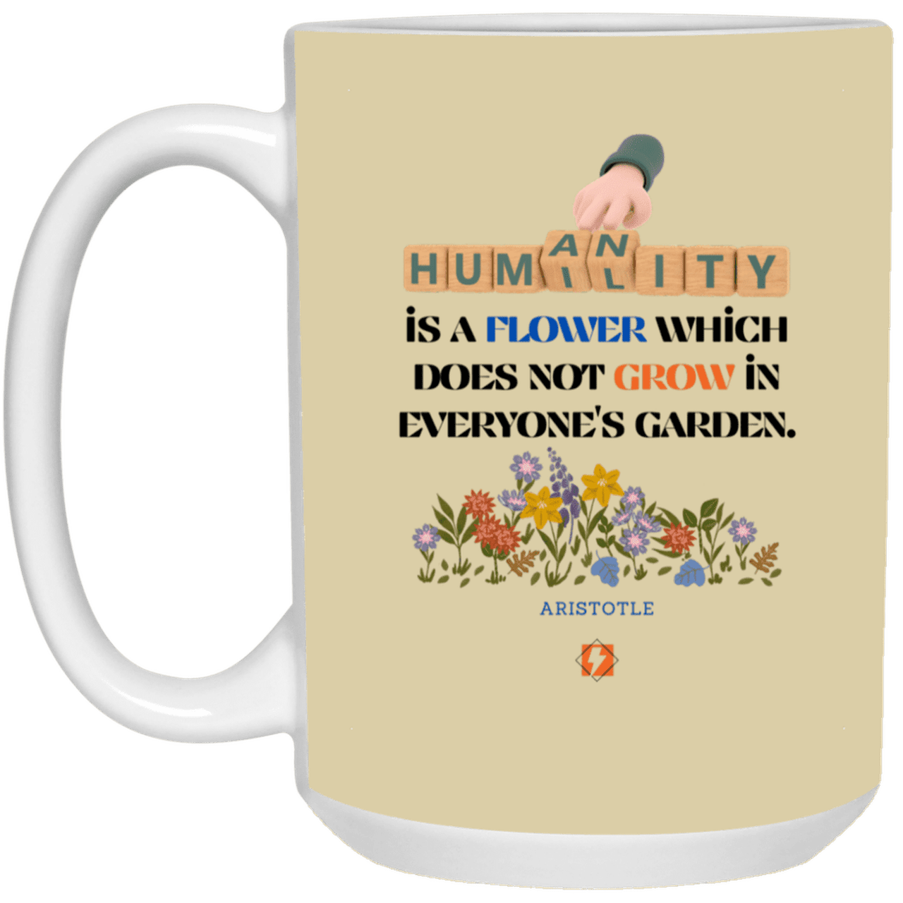 Ceramic Large Mug 15oz with inspiring Aristotle quote: A115 - Humility is not in everyone - Color: Tan