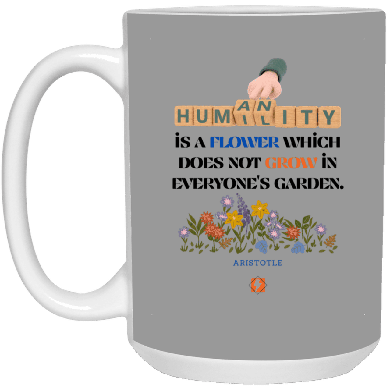 Ceramic Large Mug 15oz with inspiring Aristotle quote: A115 - Humility is not in everyone - Color: Gray