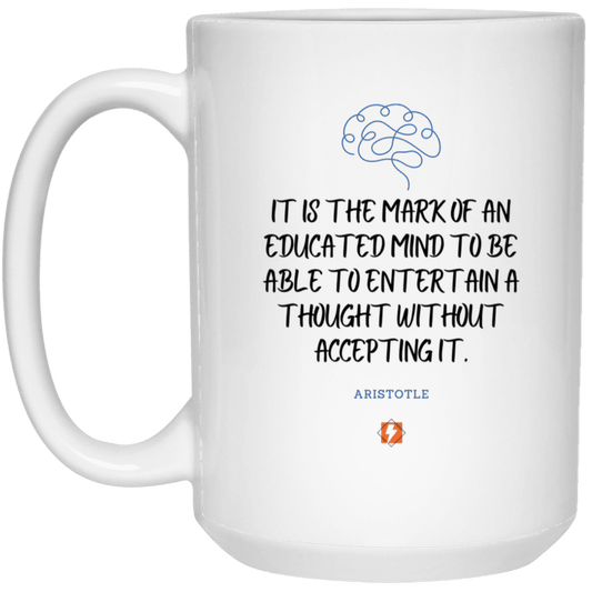 Ceramic Large Mug 15oz with inspiring Aristotle quote: A117 - Educated minds evaluate everything - Color: Plain White