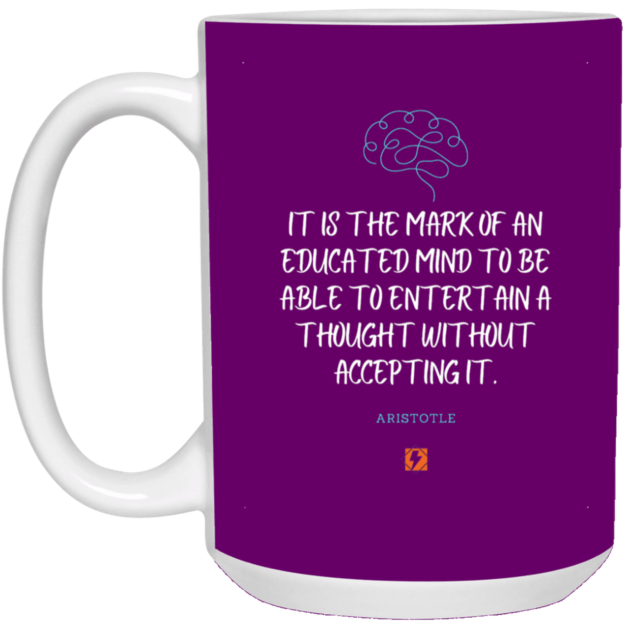 Ceramic Large Mug 15oz with inspiring Aristotle quote: A117 - Educated minds evaluate everything - Color: Purple