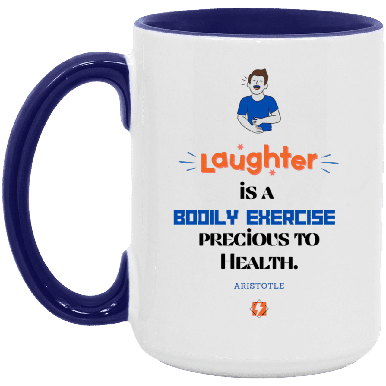 Ceramic Large Mug 15oz with inspiring Aristotle quote: A118 - Laugh for health - Color: White/Midnight Blue